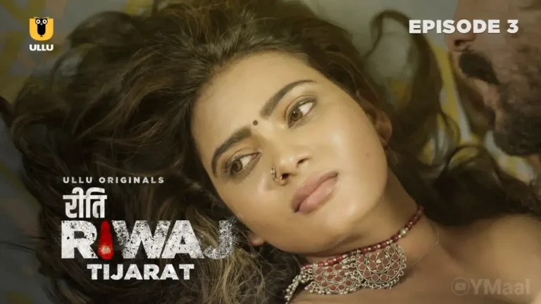 Riti Riwaj Tijarat Ullu Web Series Episode 3