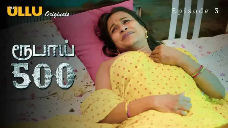 Rupay 500 Ullu Web Series Episode 3
