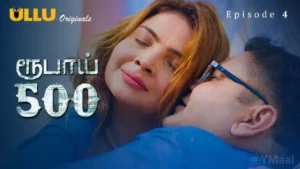 Rupay 500 Ullu Web Series Episode 4