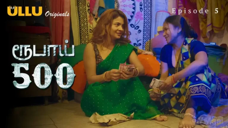 Rupay 500 Ullu Web Series Episode 5