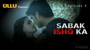 Sabak Ishq Ka Ullu Web Series Episode 5