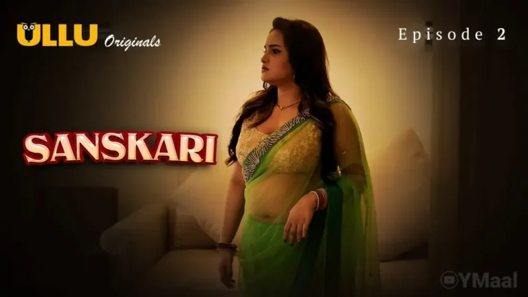 Sanskari Ullu Web Series Episode 2