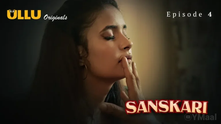 Sanskari Ullu Web Series Episode 4