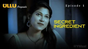 Secret Ingredient Ullu Web Series Episode 1