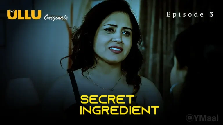 Secret Ingredient Ullu Web Series Episode 3