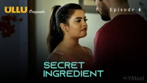 Secret Ingredient Ullu Web Series Episode 4