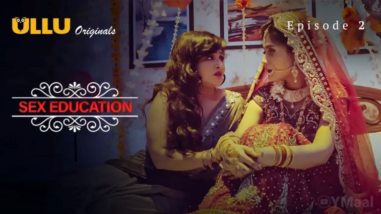 Sex Education Ullu Web Series Episode 2