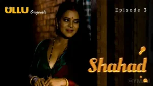 Shahad Ullu Web Series Episode 3