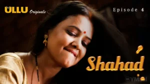 Shahad Ullu Web Series Episode 4