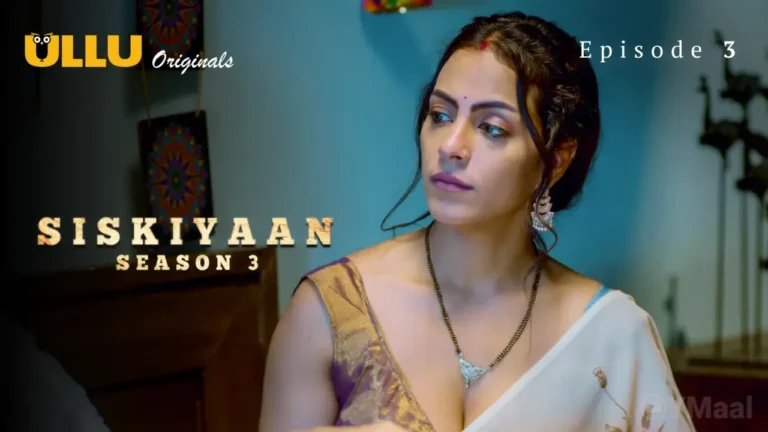 Siskiyaan 3 Ullu Web Series Episode 3