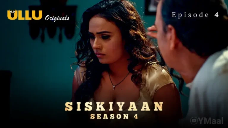 Siskiyaan 4 Ullu Web Series Episode 4