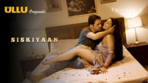 Siskiyaan Ullu Web Series Episode 1