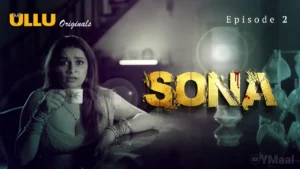 Sona Ullu Web Series Episode 2