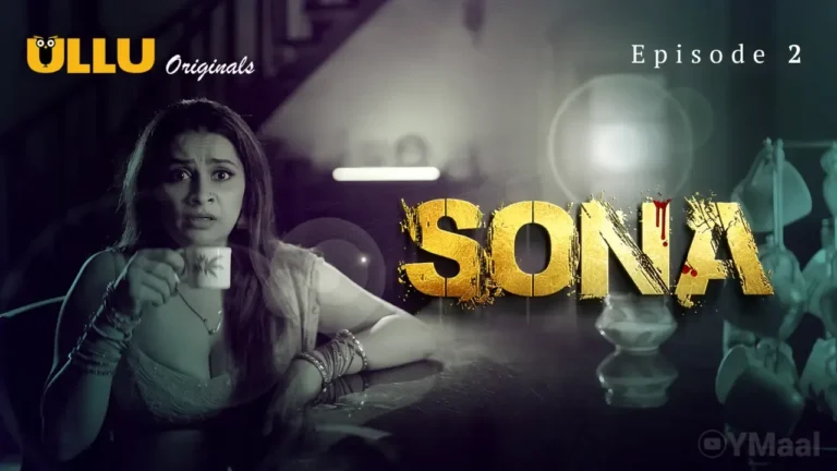 Sona Ullu Web Series Episode 2