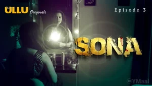 Sona Ullu Web Series Episode 3