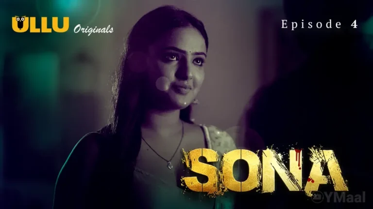 Sona Ullu Web Series Episode 4