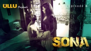 Sona Ullu Web Series Episode 6