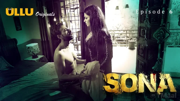 Sona Ullu Web Series Episode 6