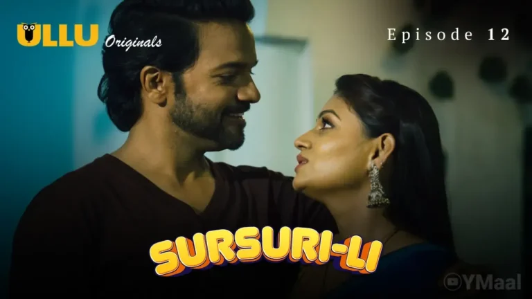Sursuri Li Ullu Web Series Episode 12