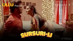 Sursuri Li Ullu Web Series Episode 3
