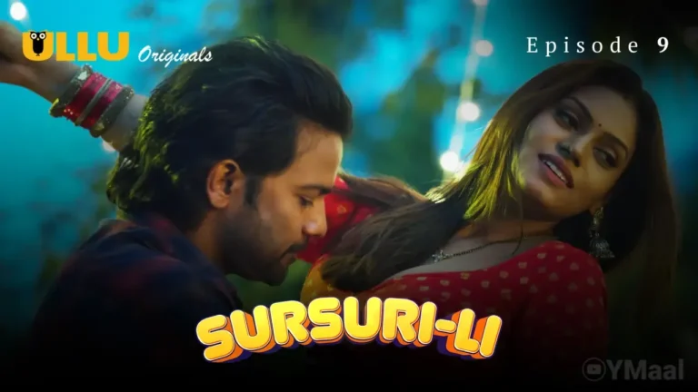 Sursuri Li Ullu Web Series Episode 9