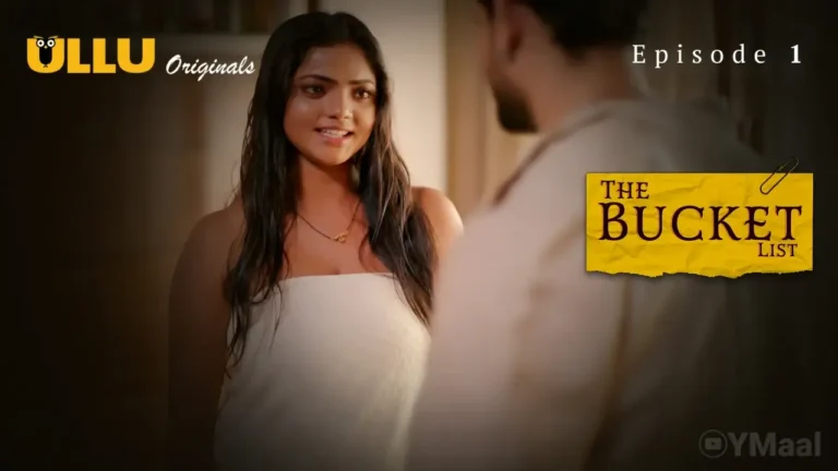 The Bucket List Ullu Web Series Episode 1