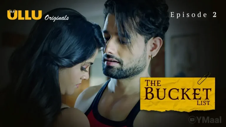 The Bucket List Ullu Web Series Episode 2