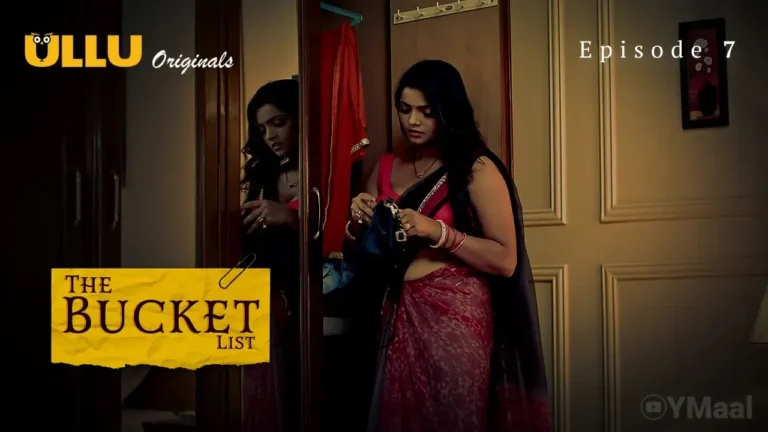 The Bucket List Ullu Web Series Episode 7