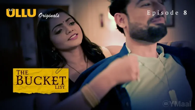 The Bucket List Ullu Web Series Episode 8