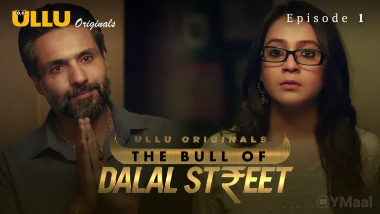 The Bull Of Dalal Street Ullu Web Series Episode 1