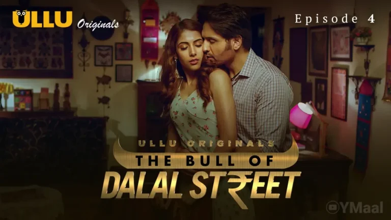 The Bull Of Dalal Street Ullu Web Series Episode 4