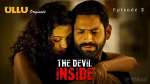 The Devil Inside Ullu Web Series Episode 2