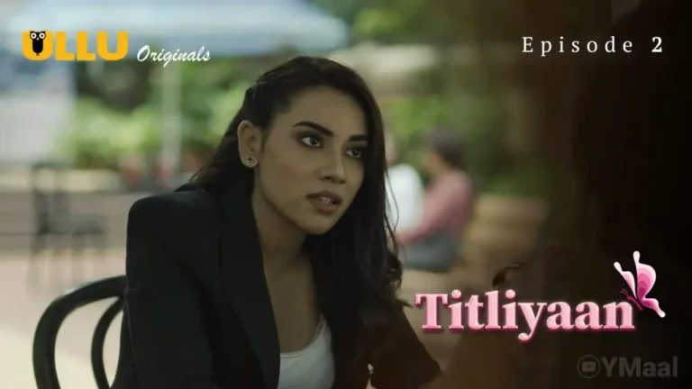Titliyaan Ullu Web Series Episode 2