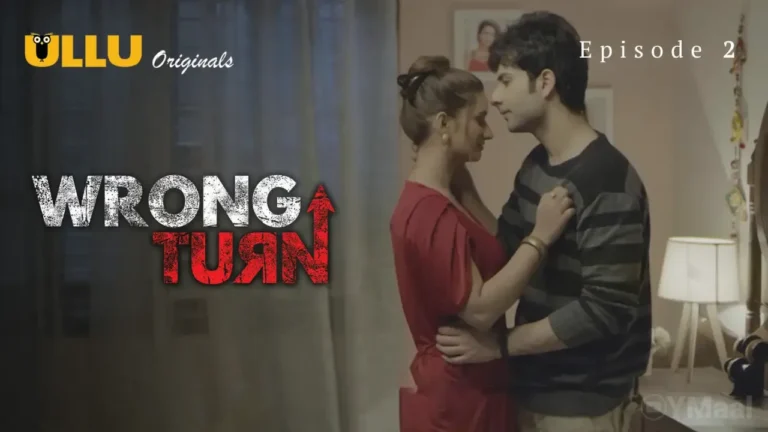 Wrong Turn Ullu Web Series Episode 2