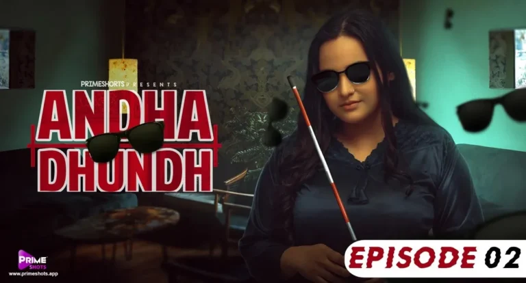 Andha Dhundh Prime Shorts Web Series S01E02