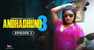 Andha Dhundh Prime Shorts Web Series S03E02